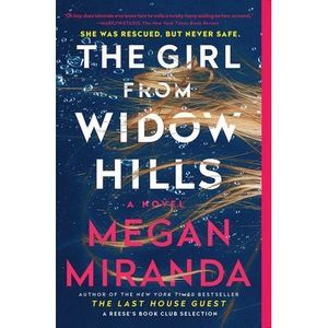 The Girl from Widow Hills -- Megan Miranda